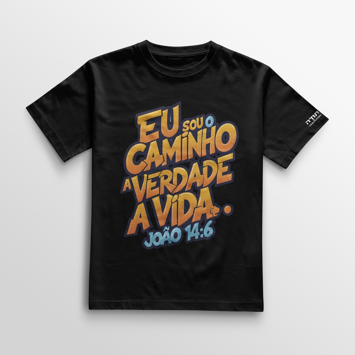 Camiseta Feminina Cotton TODAH – Eu Sou o Caminho, a Verdade e a Vida (João 14:6)